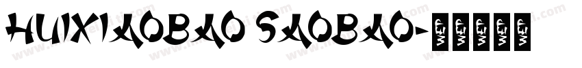 huixiaobao saobao字体转换